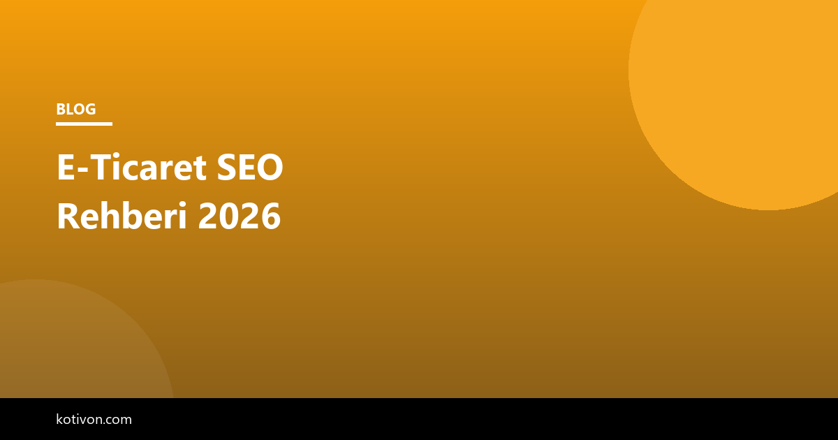 E-Ticaret SEO Rehberi görseli
