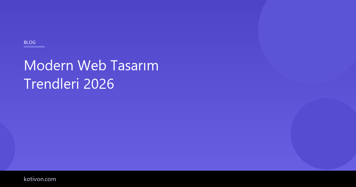 Modern web tasarım trendleri 2026