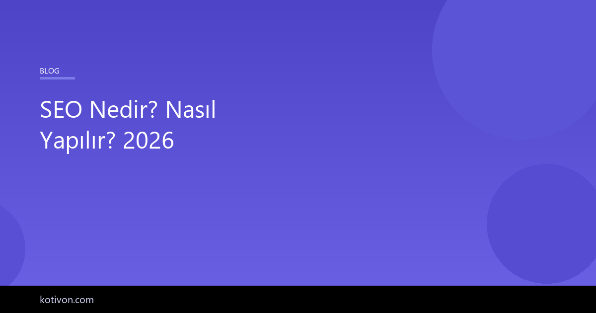 SEO Nedir Nasıl Yapılır görseli