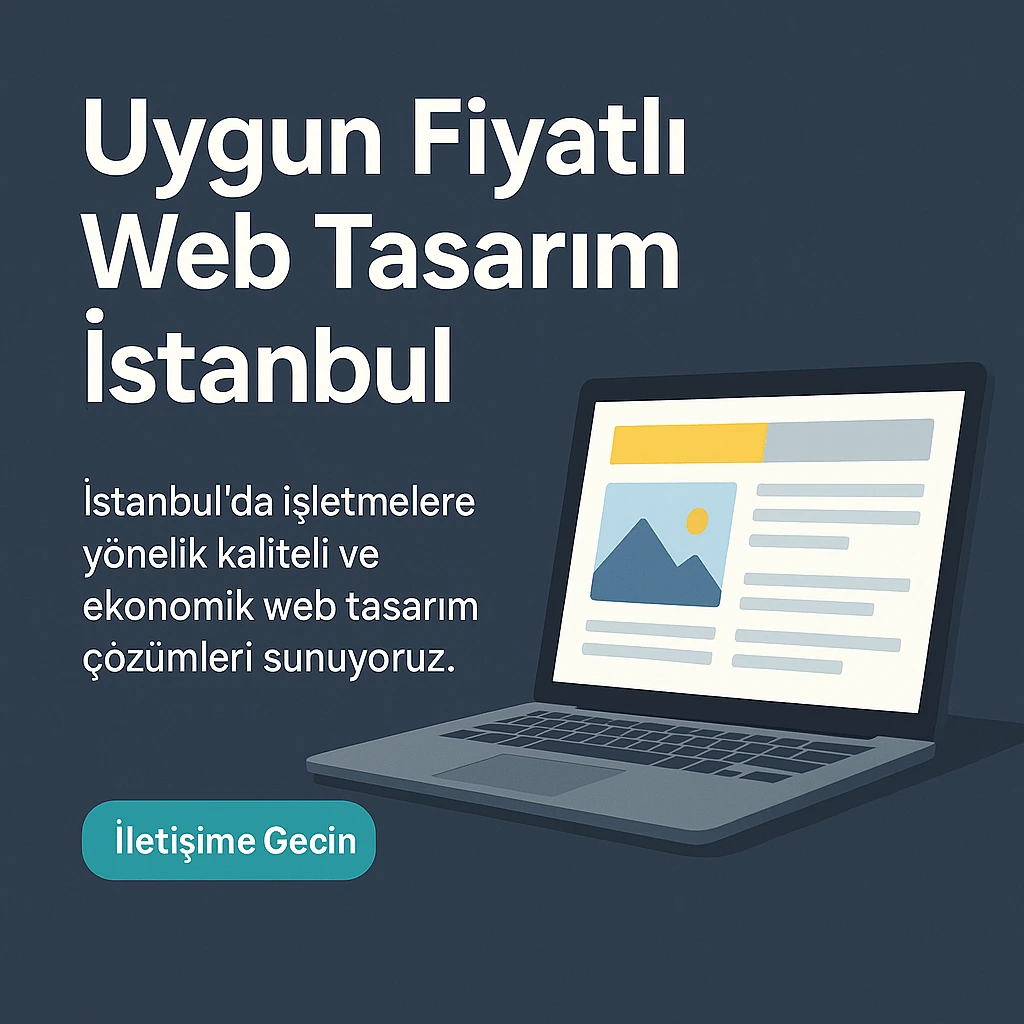 Uygun Fiyatlı Web Tasarım İstanbul-